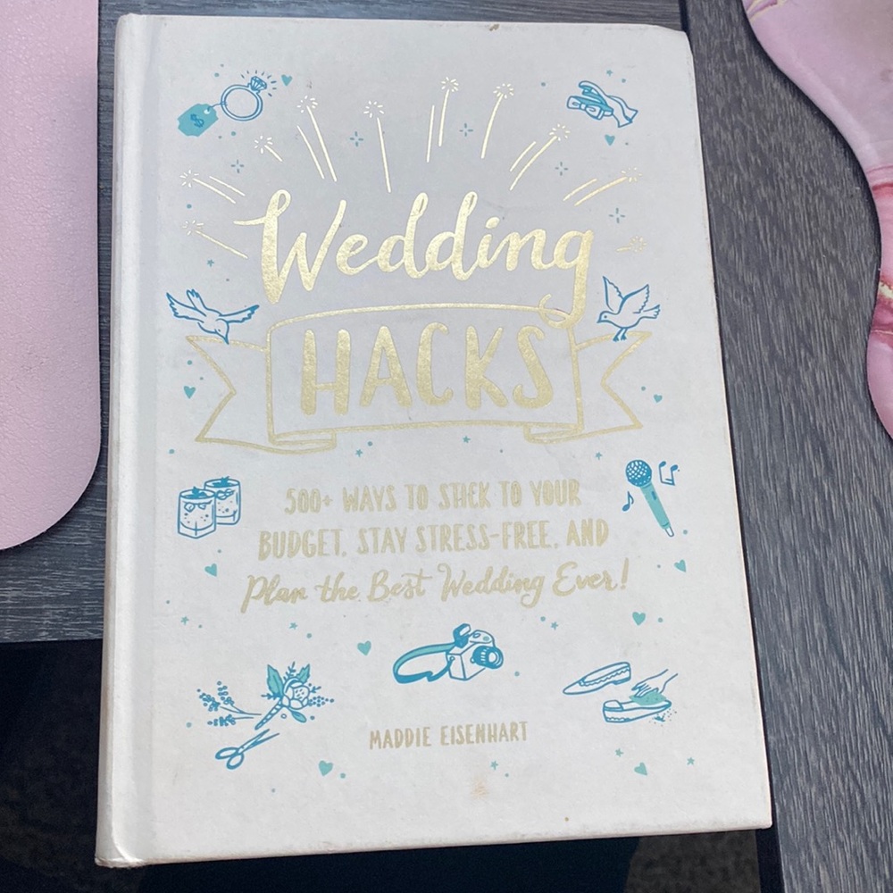 Wedding hacks book by Maddie Eisenhart